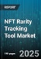 NFT Rarity Tracking Tool Market by Demographics (Age, Education, Gender), Psychographics (Behavior Patterns, Interests, Lifestyle), Crypto Experience, Collectible Interest, Digital Art, Technology Adoption, Collector Status - Global Forecast to 2030 - Product Thumbnail Image