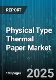 Physical Type Thermal Paper Market by Paper Quality Types, Product End Uses, Technology Integration, Material Composition, Application Environment, Compliance and Certification, Cost Performance, Roll and Sheet Formats - Global Forecast to 2030- Product Image