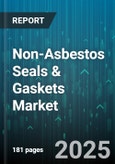 Non-Asbestos Seals & Gaskets Market - Global Forecast to 2030- Product Image