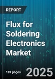 Flux for Soldering Electronics Market - Global Forecast to 2030- Product Image