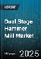 Dual Stage Hammer Mill Market by Demographic (Age, Education, Family Structure), Psychographic (Attitudes, Interests, Lifestyle), Behavioral, Technographic, Firmographic, Benefit, Industry Application, Customer Journey - Global Forecast to 2030 - Product Thumbnail Image