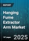 Hanging Fume Extractor Arm Market by Assembly Type, Technology Integration, Application Area, Material Composition, Compliance Standard, Installation Requirement, Air Flow Control, Noise Reduction Feature - Global Forecast to 2030 - Product Image