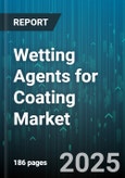 Wetting Agents for Coating Market by Molecular Structure, Application Type, Industry Vertical, Production Stage, Functional Property, Source Type, Regulatory Compliance, Innovation Level - Global Forecast to 2030- Product Image