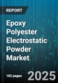 Epoxy Polyester Electrostatic Powder Market by Product Class, End User Industry, Application Area, Technology Integration, Material Composition, Performance Characteristics - Global Forecast to 2030- Product Image