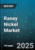 Raney Nickel Market by Industry Application, Product Characteristics, Customer Profile, Production Process, Application Environment - Global Forecast to 2030- Product Image