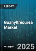 Guanylthiourea Market - Global Forecast to 2030- Product Image
