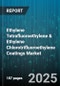 Ethylene Tetrafluoroethylene & Ethylene Chlorotrifluoroethylene Coatings Market by Material (ECTFE, ETFE), Form (Liquid, Powder), Technique, End Use Industry, Distribution Channel - Global Forecast 2025-2030 - Product Thumbnail Image