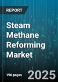 Steam Methane Reforming Market by Technology (Auto Thermal, Steam Methane), Feedstock Type (Biogas, Naphtha, Natural Gas), End Use Industry, Pressure Type, Catalyst Type - Global Forecast 2025-2030- Product Image