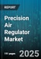 Precision Air Regulator Market - Global Forecast to 2030 - Product Thumbnail Image