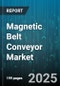Magnetic Belt Conveyor Market by Component Design, Application Environment, Operation Efficiency, Installation Type, Industry Integration, System Features, Technological Advancement - Global Forecast to 2030 - Product Thumbnail Image