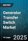 Generator Transfer Switch Market - Global Forecast to 2030- Product Image