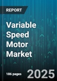 Variable Speed Motor Market by Motor Type (Brushless Motor, Induction Motor, Servo Motor), Application Area (Aerospace Systems, Commercial Equipment, Industrial Automation), Power Performance, Installation Setup, Control System, Maintenance Profile - Global Forecast to 2030- Product Image