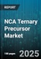 NCA Ternary Precursor Market by Consumer Profile, Tech Adoption, Industry Application, Purchase Channel, Product Type, Material Composition, Performance Characteristics, Manufacturing Process, End Use, Innovation Trend, Regulatory and Compliance - Global Forecast to 2030 - Product Thumbnail Image