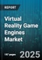 Virtual Reality Game Engines Market - Global Forecast to 2030 - Product Thumbnail Image