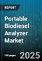 Portable Biodiesel Analyzer Market by Product Type, Application Area, End Use Industry, Functional Performance, Technological Integration, User Demographic, Certification and Compliance, Price Range, Distribution Channel, Customer Support - Global Forecast to 2030 - Product Thumbnail Image