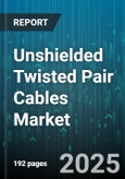Unshielded Twisted Pair Cables Market by Cable Category (Category 3, Category 5, Category 5E), Application Use (Data Centers, Industrial Networks, Office Environments), Installation Environment, Network Infrastructure, End User - Global Forecast to 2030- Product Image