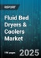 Fluid Bed Dryers & Coolers Market by Product Type, End Use Industry, Technology Innovation, Capacity Range, Construction Material, Cooling Technology, Control System, Customization Options, Operating Temperature Range, Auxiliary Components - Global Forecast to 2030 - Product Thumbnail Image