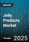 Jelly Products Market by Type (Coffee Jelly, Fruit Jelly, Herbal Jelly), Form (Jelly Desserts, Jelly Mix, Jelly Snacks), Packaging Type, Nature, Distribution Channel - Global Forecast 2025-2030 - Product Thumbnail Image