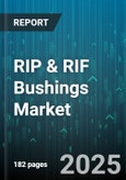 RIP & RIF Bushings Market by Product Type (Resin Impregnated Fabric, Resin Impregnated Paper), Material Type (Epoxy, Polyester, Silicone), End User Industry, Application - Global Forecast 2025-2030- Product Image