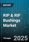 RIP & RIF Bushings Market by Product Type (Resin Impregnated Fabric, Resin Impregnated Paper), Material Type (Epoxy, Polyester, Silicone), End User Industry, Application - Global Forecast 2025-2030 - Product Thumbnail Image