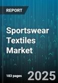 Sportswear Textiles Market by Fabric Composition, Performance Features, Design and Style, Target Demographic, Product Pricing, Distribution Channels, Sustainability Practices, Innovation and Technology - Global Forecast to 2030- Product Image