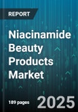 Niacinamide Beauty Products Market by Product (Cleansers & Face Washes, Creams & Moisturizers, Essences), Packaging Type (Bottles, Jars, Sachets & Pouches), Form, Distribution Channel - Global Forecast to 2030- Product Image