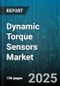 Dynamic Torque Sensors Market by Industry Applications, Sensor Technologies, Measurement Methodologies, Installation Environments, Signal Interfaces, Customization Options - Global Forecast to 2030 - Product Thumbnail Image