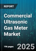 Commercial Ultrasonic Gas Meter Market by Product Technology, Industry Application, Installation Type, Connectivity Options, Performance Specifications, Compliance Standards, Economic Models, System Integration - Global Forecast to 2030- Product Image