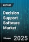 Decision Support Software Market by Customer Demographics (Age Groups, Education Levels, Gender Distribution), Customer Behaviors (Loyalty Trends, Product Engagement, Purchase Patterns), Psychographics, Industry Profiles, Product Characteristics - Global Forecast to 2030 - Product Thumbnail Image