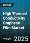 High Thermal Conductivity Graphene Film Market by Application, Product Type, Material Attributes, Production Process, Industry End Use - Global Forecast to 2030 - Product Thumbnail Image