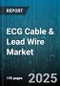 ECG Cable & Lead Wire Market by Product Technology (Analog, Digital, Hybrid), Usage Application (Automotive Sensors, Fitness Equipment, Industrial Monitoring), Material Type, Cable Structure, Connector Type, Manufacturing Process, Industry Focus - Global Forecast to 2030 - Product Thumbnail Image