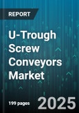 U-Trough Screw Conveyors Market by Application (Agriculture, Food Processing, Industrial), Product Type (Custom Designed, Heavy Duty, Light Duty), Installation Type, Industry Process, Material Handling, Drive System - Global Forecast to 2030- Product Image