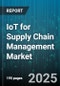 IoT for Supply Chain Management Market by Technology Integration, Operational Efficiency, Risk Management, Data Intelligence, Asset and Resource Management, Service Innovation - Global Forecast to 2030 - Product Image