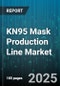 KN95 Mask Production Line Market by Industry Application, Product Attributes, Sales Channels, Regulatory Standards, Material Sourcing, Production Efficiency, Innovation and Technology - Global Forecast to 2030 - Product Thumbnail Image