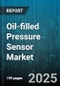 Oil-filled Pressure Sensor Market by End User, Usage Field, Technical Capabilities, Production Process, Material Specifications, Compliance Metrics, Design Architecture, Distribution Channel - Global Forecast to 2030 - Product Thumbnail Image