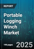 Portable Logging Winch Market by Product Specifications, Operation Efficiency, Safety and Compliance, Market Adoption, Technological Innovations - Global Forecast to 2030- Product Image