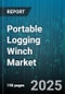 Portable Logging Winch Market by Product Specifications, Operation Efficiency, Safety and Compliance, Market Adoption, Technological Innovations - Global Forecast to 2030 - Product Image