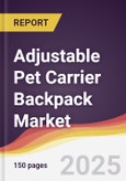 Adjustable Pet Carrier Backpack Market Report: Trends, Forecast and Competitive Analysis to 2031- Product Image