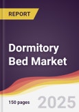 Dormitory Bed Market Report: Trends, Forecast and Competitive Analysis to 2031- Product Image