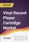 Vinyl Record Player Cartridge Market Report: Trends, Forecast and Competitive Analysis to 2031 - Product Thumbnail Image
