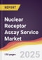 Nuclear Receptor Assay Service Market Report: Trends, Forecast and Competitive Analysis to 2031 - Product Thumbnail Image