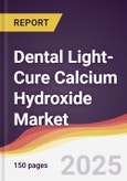 Dental Light-Cure Calcium Hydroxide Market Report: Trends, Forecast and Competitive Analysis to 2031- Product Image
