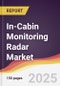 In-Cabin Monitoring Radar Market Report: Trends, Forecast and Competitive Analysis to 2031 - Product Thumbnail Image
