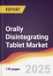 Orally Disintegrating Tablet Market Report: Trends, Forecast and Competitive Analysis to 2031 - Product Thumbnail Image