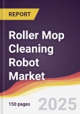 Roller Mop Cleaning Robot Market Report: Trends, Forecast and Competitive Analysis to 2031- Product Image