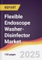 Flexible Endoscope Washer-Disinfector Market Report: Trends, Forecast and Competitive Analysis to 2031 - Product Thumbnail Image