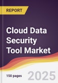 Cloud Data Security Tool Market Report: Trends, Forecast and Competitive Analysis to 2031- Product Image