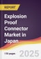 Explosion Proof Connector Market in Japan - Product Image
