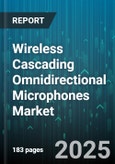 Wireless Cascading Omnidirectional Microphones Market by Product Applications, Technology Attributes, User Demographics, Pricing Models, Distribution Channels - Global Forecast to 2030- Product Image