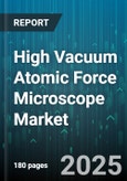 High Vacuum Atomic Force Microscope Market by Measurement Technology (Contact Mode, Non Contact Mode, Tapping Mode), Performance Specifications (Resolution, Scan Range, Sensitivity), End Application, User Industry, Technological Innovation - Global Forecast to 2030- Product Image